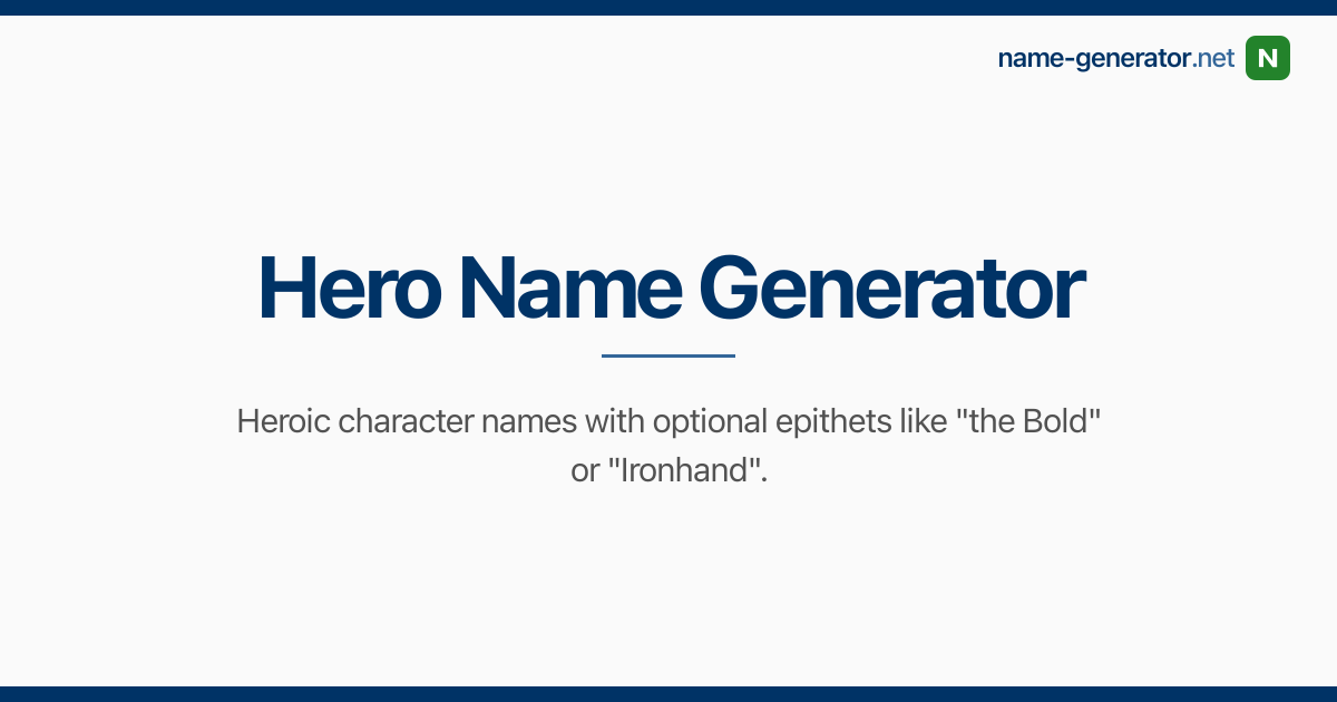 Hero Name Generator — name-generator.net